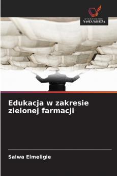 Edukacja w zakresie zielonej farmacji