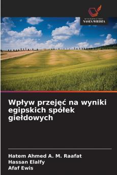 Wpływ przejęć na wyniki egipskich spółek giełdowych