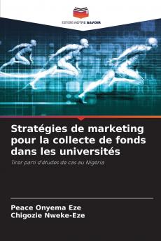 Stratégies de marketing pour la collecte de fonds dans les universités