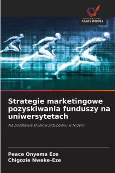 Strategie marketingowe pozyskiwania funduszy na uniwersytetach