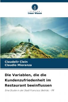 Die Variablen die die Kundenzufriedenheit im Restaurant beeinflussen