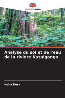 Analyse du sol et de l'eau de la rivière Kasalganga