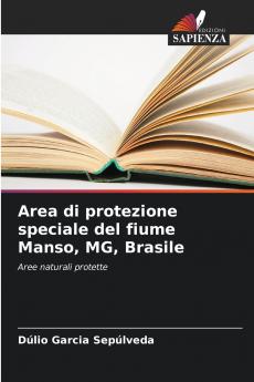 Area di protezione speciale del fiume Manso MG Brasile