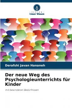 Der neue Weg des Psychologieunterrichts für Kinder