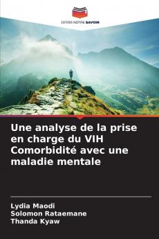 Une analyse de la prise en charge du VIH Comorbidité avec une maladie mentale