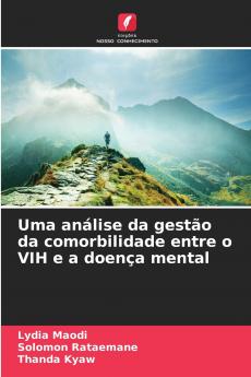 Uma análise da gestão da comorbilidade entre o VIH e a doença mental