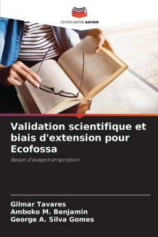Validation scientifique et biais d'extension pour Ecofossa