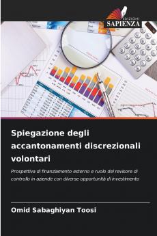 Spiegazione degli accantonamenti discrezionali volontari