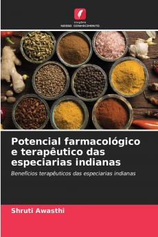 Potencial farmacológico e terapêutico das especiarias indianas