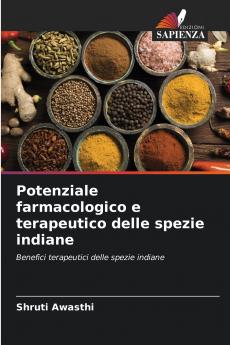 Potenziale farmacologico e terapeutico delle spezie indiane