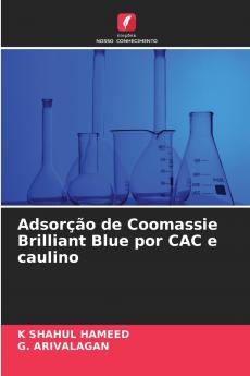 Adsorção de Coomassie Brilliant Blue por CAC e caulino