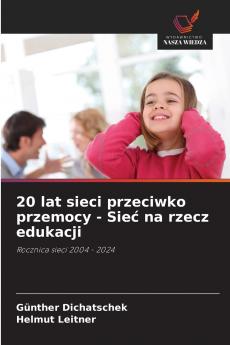 20 lat sieci przeciwko przemocy - Sieć na rzecz edukacji