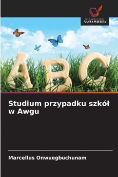 Studium przypadku szkół w Awgu