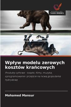 Wpływ modelu zerowych kosztów krańcowych