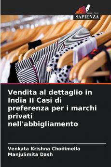 Vendita al dettaglio in India II Casi di preferenza per i marchi privati nell'abbigliamento