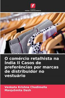 O comércio retalhista na Índia II Casos de preferências por marcas de distribuidor no vestuário