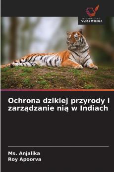Ochrona dzikiej przyrody i zarządzanie nią w Indiach