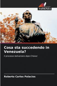 Cosa sta succedendo in Venezuela?