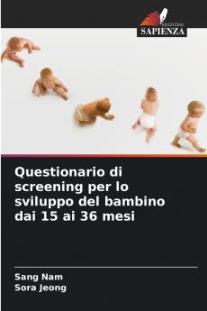 Questionario di screening per lo sviluppo del bambino dai 15 ai 36 mesi