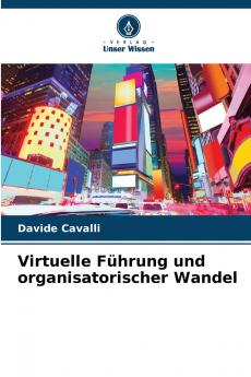 Virtuelle Führung und organisatorischer Wandel