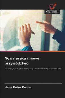 Nowa praca i nowe przywództwo