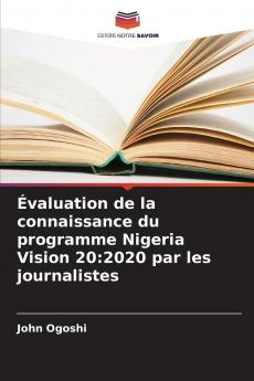 Évaluation de la connaissance du programme Nigeria Vision 20