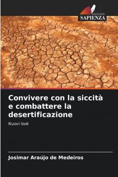 Convivere con la siccità e combattere la desertificazione