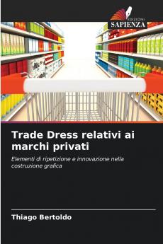 Trade Dress relativi ai marchi privati