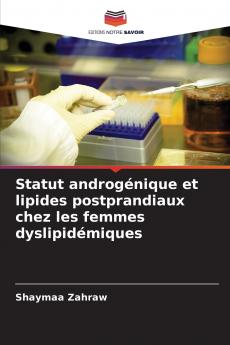 Statut androgénique et lipides postprandiaux chez les femmes dyslipidémiques