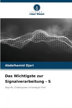 Das Wichtigste zur Signalverarbeitung - S