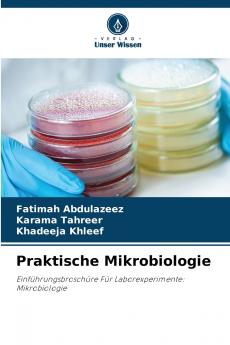 Praktische Mikrobiologie