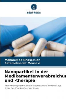 Nanopartikel in der Medikamentenverabreichung und -therapie