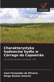 Charakterystyka hodowców bydła w Córrego do Capoeirão