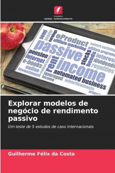 Explorar modelos de negócio de rendimento passivo