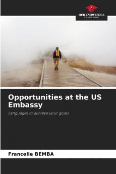Opportunities at the US Embassy