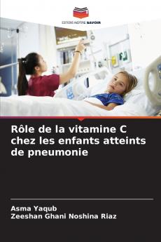 Rôle de la vitamine C chez les enfants atteints de pneumonie
