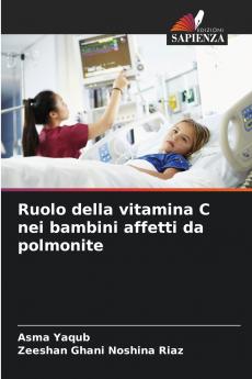 Ruolo della vitamina C nei bambini affetti da polmonite
