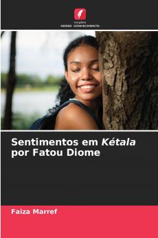 Sentimentos em Kétala por Fatou Diome