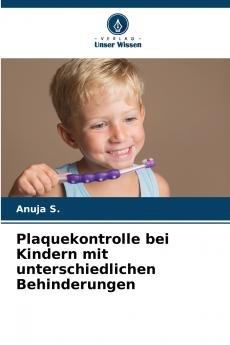 Plaquekontrolle bei Kindern mit unterschiedlichen Behinderungen
