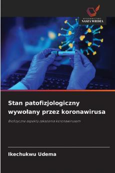 Stan patofizjologiczny wywołany przez koronawirusa