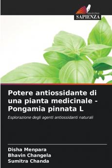 Potere antiossidante di una pianta medicinale - Pongamia pinnata L