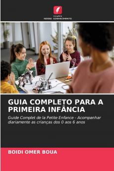 GUIA COMPLETO PARA A PRIMEIRA INFÂNCIA