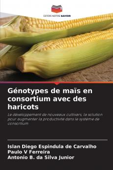 Génotypes de maïs en consortium avec des haricots