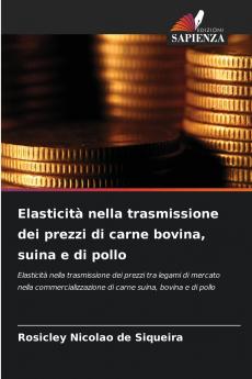 Elasticità nella trasmissione dei prezzi di carne bovina suina e di pollo