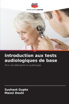 Introduction aux tests audiologiques de base