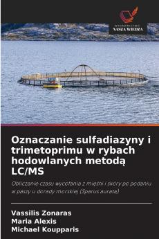 Oznaczanie sulfadiazyny i trimetoprimu w rybach hodowlanych metodą LC/MS