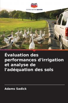 Évaluation des performances d'irrigation et analyse de l'adéquation des sols