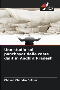 Uno studio sui panchayat delle caste dalit in Andhra Pradesh