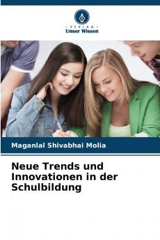Neue Trends und Innovationen in der Schulbildung