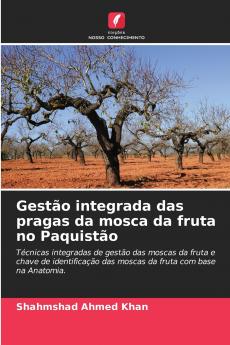 Gestão integrada das pragas da mosca da fruta no Paquistão